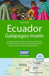 DUMONT Reise-Handbuch Reiseführer Ecuador, Galápagos-Inseln - Peter Korneffel - 9783616016368