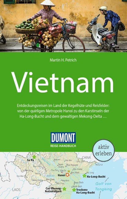 DUMONT Reise-Handbuch Reiseführer Vietnam, Martin H. Petrich - Paperback - 9783616016405