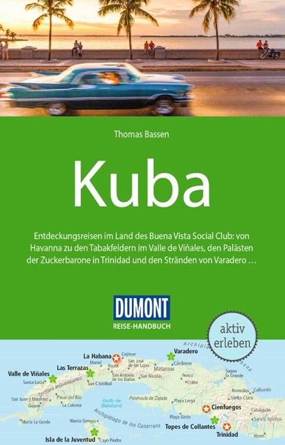 DUMONT Reise-Handbuch Reiseführer Kuba, Thomas Bassen - Paperback - 9783616016436