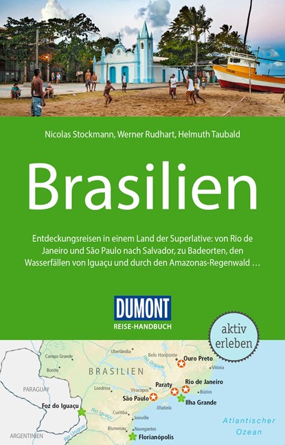 DuMont Reise-Handbuch Reiseführer Brasilien, Nicolas Stockmann ;  Werner Rudhart ;  Helmuth Taubald - Paperback - 9783616016443