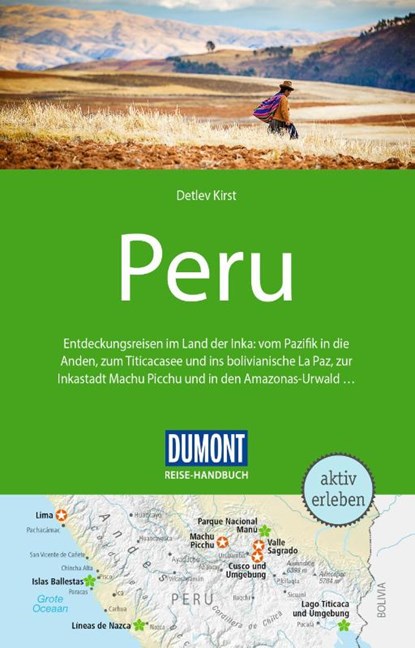 DUMONT Reise-Handbuch Reiseführer Peru, Detlev Kirst - Paperback - 9783616016535