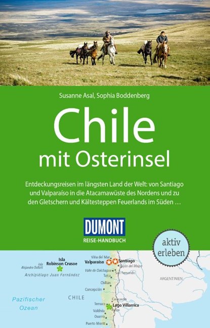 DUMONT Reise-Handbuch Reiseführer Chile mit Osterinsel, Susanne Asal ; Sophia Boddenberg - Paperback - 9783616016559