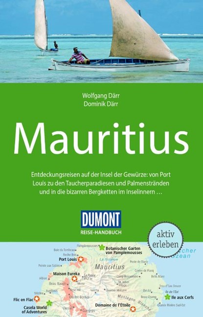 DUMONT Reise-Handbuch Reiseführer Mauritius, Dominik Därr ; Wolfgang Därr - Paperback - 9783616016764