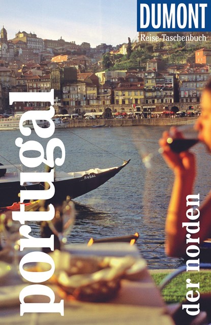 DuMont Reise-Taschenbuch Portugal - der Norden, Jürgen Strohmaier - Paperback - 9783616021164