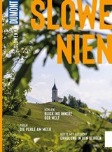 DUMONT Bildatlas Slowenien - Daniela Schetar-Köthe ; Daniela Schetar - 9783616021614
