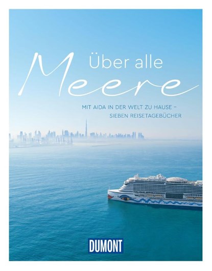 DUMONT Über alle Meere, Dumont Reise Verlag - Paperback - 9783616031866