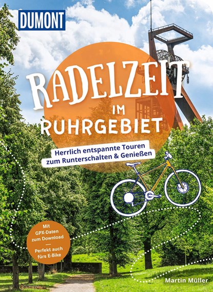 DuMont Radelzeit im Ruhrgebiet, Martin Müller - Paperback - 9783616031903