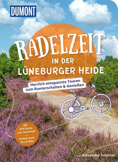 DUMONT Radelzeit in der Lüneburger Heide, Alexandra Schlüter - Paperback - 9783616032788