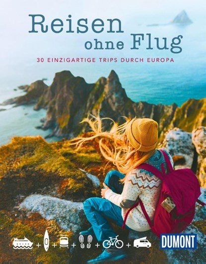 DUMONT Bildband Reisen ohne Flug, Jens Bey ; Yvonne Weik ; Annik Aicher - Gebonden - 9783616032832