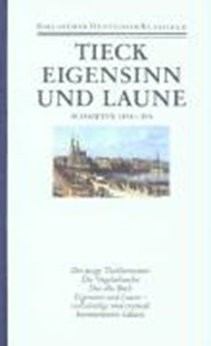 Schriften in zwölf Bänden, TIECK,  Ludwig ; Schweikert, Uwe - Gebonden - 9783618615101