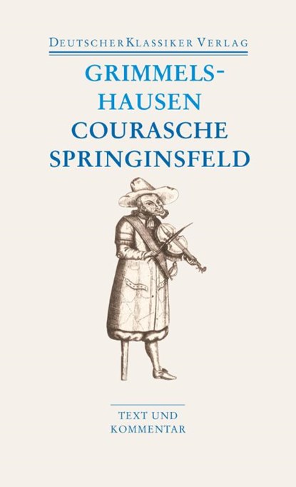 Courasche, Springsinsfeld, Wunderbarliches Vogelnest I-II, Rathstübel Plutonis, Hans Jakob Christoffel von Grimmelshausen - Paperback - 9783618680215