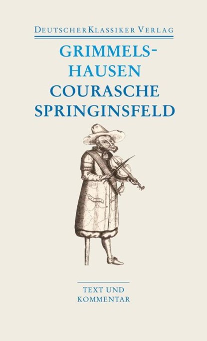 Courasche, Springsinsfeld, Wunderbarliches Vogelnest I-II, Rathstübel Plutonis, Hans Jakob Christoffel von Grimmelshausen - Paperback - 9783618680215