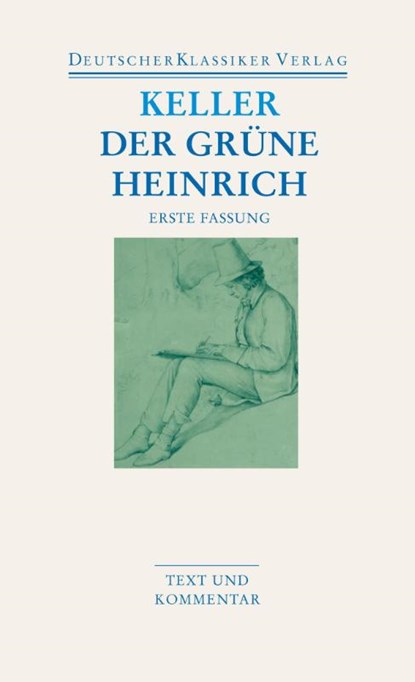 Der grüne Heinrich / Erste Fassung, Gottfried Keller - Paperback - 9783618680239