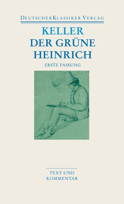 Der grüne Heinrich / Erste Fassung, Gottfried Keller - Paperback - 9783618680239