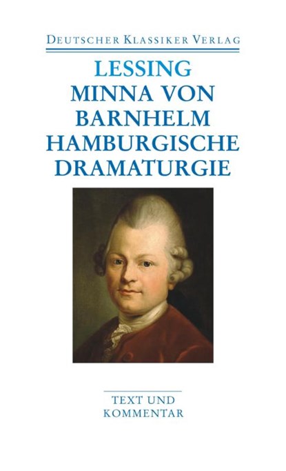 Minna von Barnhelm / Hamburgische Dramaturgie. Werke 1767 - 1769, Gotthold Ephraim Lessing - Paperback - 9783618680420