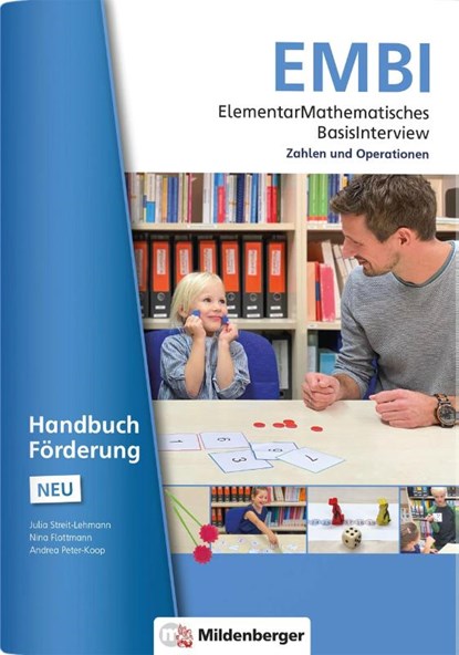 ElementarMathematisches BasisInterview (EMBI) · Zahlen und Operationen · Handbuch Förderung - Neubearbeitung, Julia Streit-Lehmann ; Nina Flottmann ; Andrea Peter-Koop - Gebonden - 9783619017218