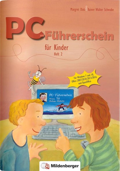 PC-Führerschein für Kinder, Schülerheft 2 (Klasse 3+4), Margret Datz ; Rainer Walter Schwabe - Gebonden - 9783619119011