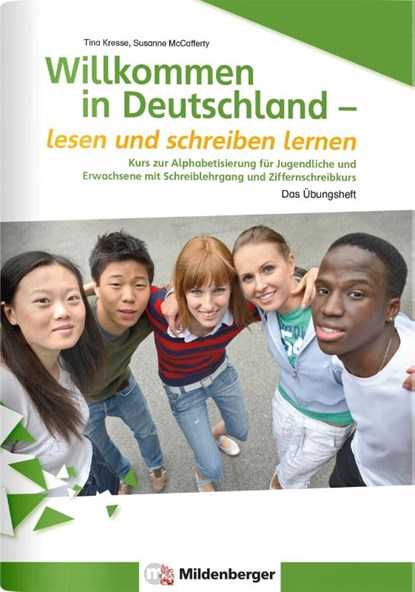 Willkommen in Deutschland - lesen und schreiben lernen für Jugendliche, Alphabetisierungskurs, Tina Kresse ; Susanne McCafferty - Paperback - 9783619141562