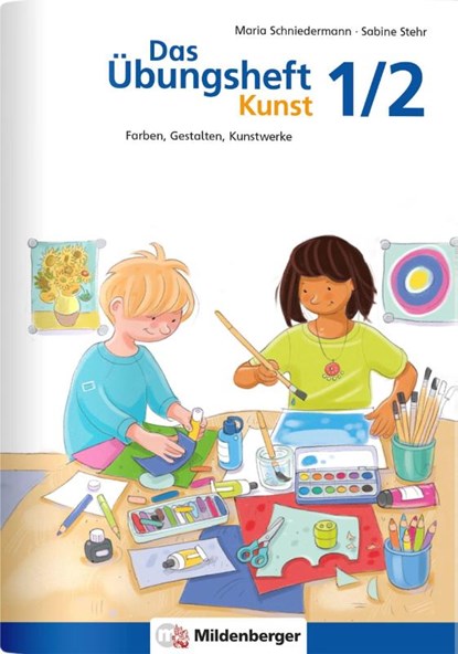 Das Übungsheft Kunst 1/2, Sabine Stehr ; Maria Schniedermann - Gebonden - 9783619163151