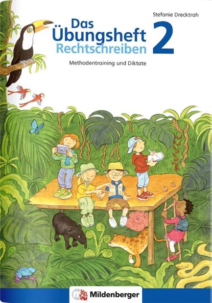Das Übungsheft 2 - Rechtschreiben, Stefanie Drecktrah - Gebonden - 9783619241712
