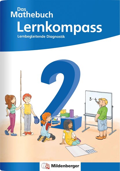 Das Mathebuch 2 Neubearbeitung - Lernkompass, Cathrin Höfling ;  Ulrike Hufschmidt ;  Myriam Kolbe ;  Julia Michalke ;  Sebastian Walter - Gebonden - 9783619257416