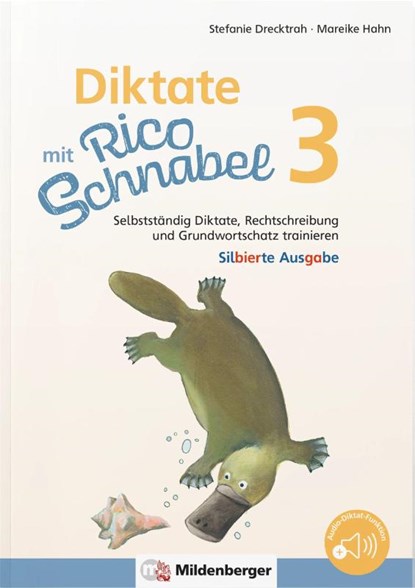 Diktate mit Rico Schnabel, Klasse 3 - silbierte Ausgabe, Stefanie Drecktrah ; Mareike Hahn - Gebonden - 9783619320455