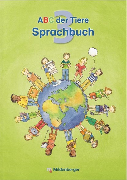 ABC der Tiere 3 - Sprachbuch · Ausgabe Bayern, Klaus Kuhn - Paperback - 9783619342310