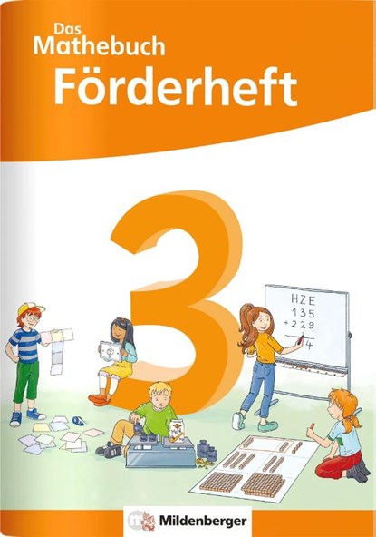 Das Mathebuch 3 Neubearbeitung - Förderheft, Anja Finke ; Cathrin Höfling ; Ulrike Hufschmidt ; Myriam Kolbe - Gebonden - 9783619357482