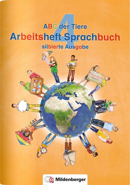 ABC der Tiere 4 - Arbeitsheft Sprachbuch, silbierte Ausgabe · Neubearbeitung, Kerstin Mrowka-Nienstedt - Paperback - 9783619445837