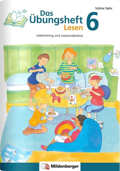 Das Übungsheft Lesen 6, Sabine Stehr - Gebonden - 9783619641727