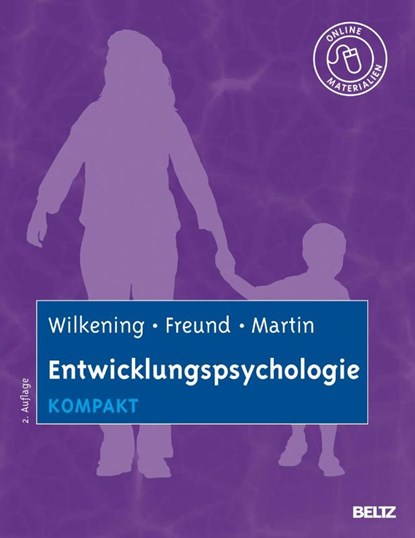 Entwicklungspsychologie kompakt, Friedrich Wilkening ; Alexandra M. Freund ; Mike Martin - Paperback - 9783621279260