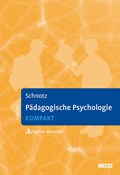 Pädagogische Psychologie kompakt | Wolfgang Schnotz | 