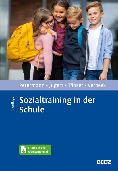 Sozialtraining in der Schule, Franz Petermann ;  Gert Jugert ;  Uwe Tänzer ;  Dorothe Verbeek - Gebonden - 9783621289962