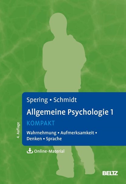 Allgemeine Psychologie 1 kompakt, Miriam Spering ; Thomas Schmidt - Paperback - 9783621291323