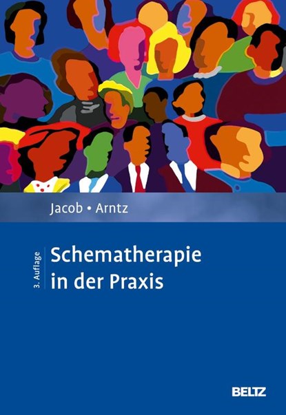 Schematherapie in der Praxis, Gitta Jacob ; Arnoud Arntz - Gebonden - 9783621292160