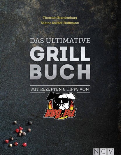Das ultimative Grillbuch, Thorsten Brandenburg ; Sabine Durdel-Hoffmann - Gebonden - 9783625178309