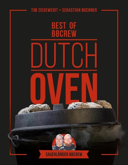 Dutch Oven - Best of BBCrew, Tim Ziegeweidt ; Sebastian Buchner - Gebonden - 9783625196037