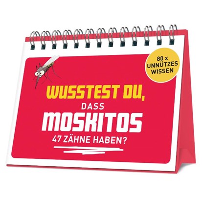 Wusstest du, dass Moskitos 47 Zähne haben?, Naumann & Göbel Verlagsgesellschaft mbH - Gebonden - 9783625196440
