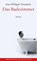 Das Badezimmer, Jean-Philippe Toussaint - Gebonden - 9783627002817