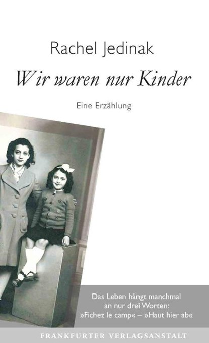Wir waren nur Kinder, Rachel Jedinak - Gebonden - 9783627003241