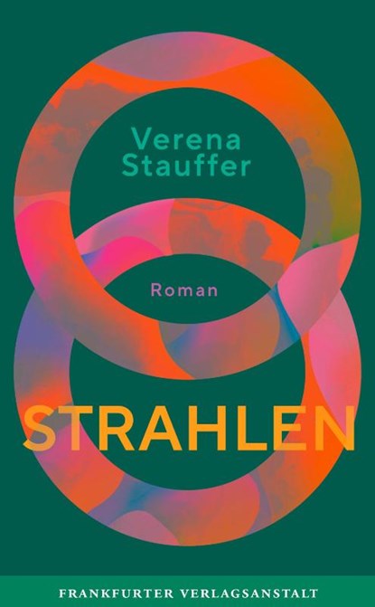 Strahlen, Verena Stauffer - Gebonden - 9783627003456