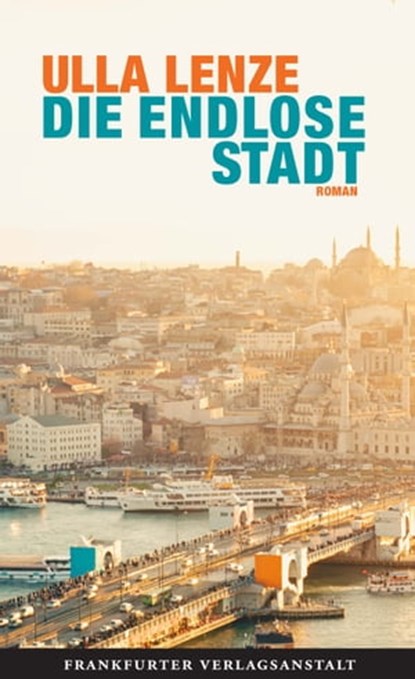 Die endlose Stadt, Ulla Lenze - Ebook - 9783627022204