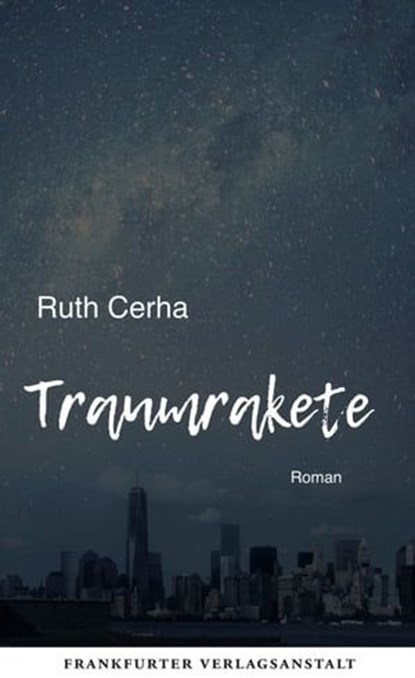 Traumrakete, Ruth Cerha - Ebook - 9783627022594