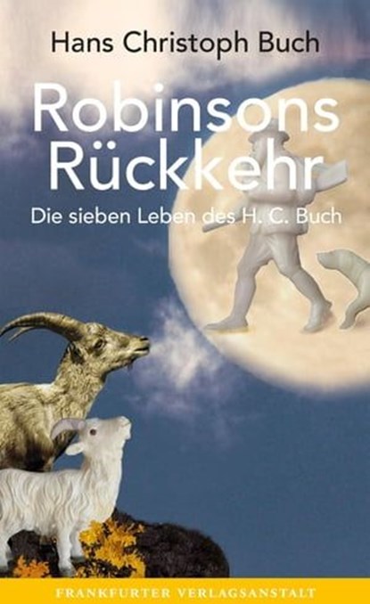 Robinsons Rückkehr, Hans Christoph Buch - Ebook - 9783627022907