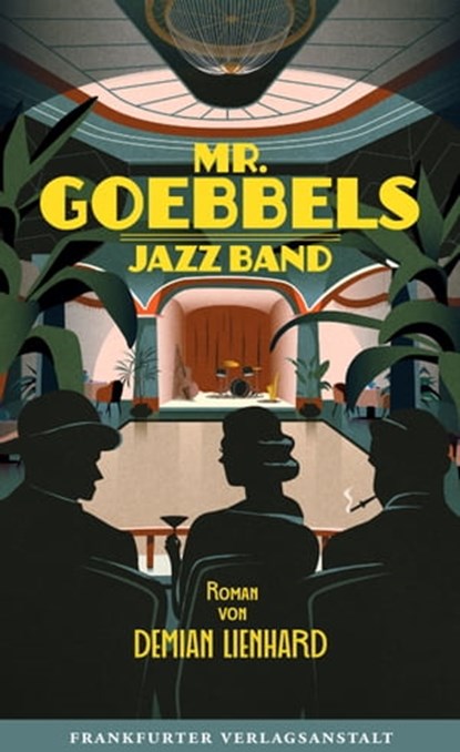 Mr. Goebbels Jazz Band, Demian Lienhard - Ebook - 9783627023157
