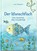 Der Wunschfisch. Eine Geschichte über Freundschaft, Luise Holthausen - Gebonden - 9783629004741