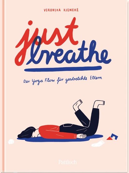 Just breathe, Veronika Kieneke - Gebonden - 9783629007797
