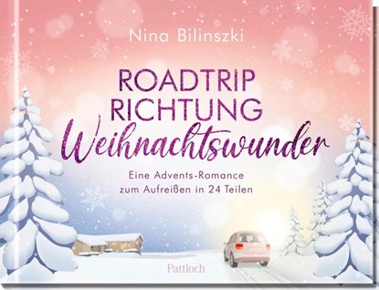 Roadtrip Richtung Weihnachtswunder, Nina Bilinszki - Paperback - 9783629009395