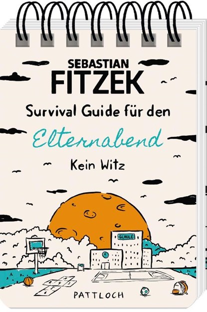 Survival Guide für den Elternabend, Sebastian Fitzek - Paperback - 9783629015310