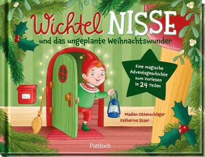 Wichtel Nisse und das ungeplante Weihnachtswunder, Madlen Ottenschläger - Gebonden - 9783629015457